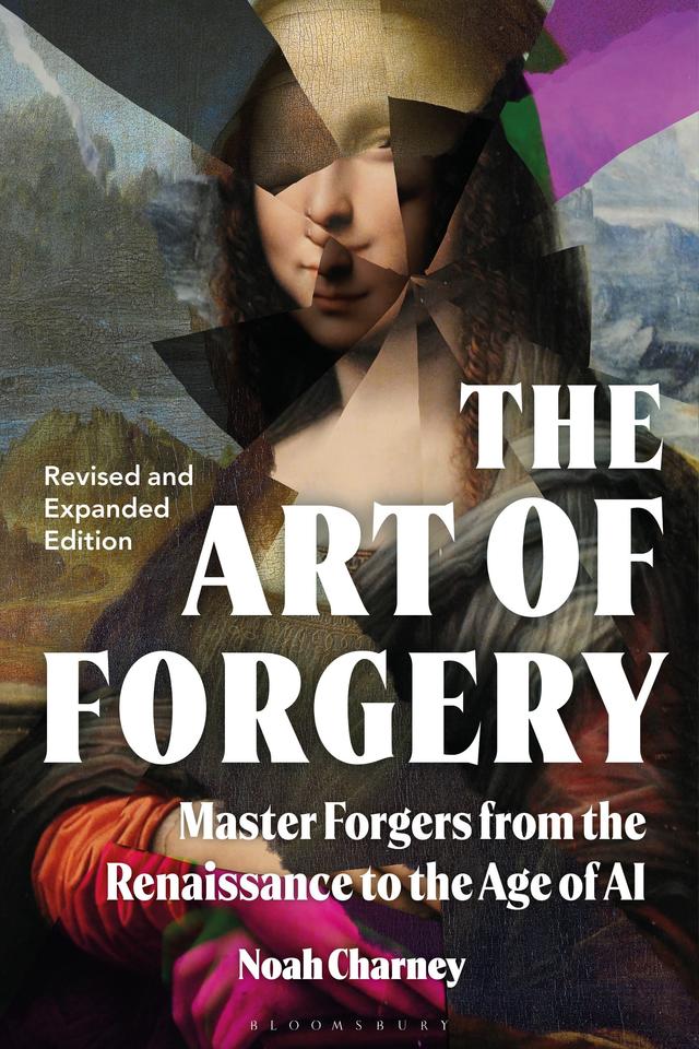 The Art of Forgery by Noah Charney