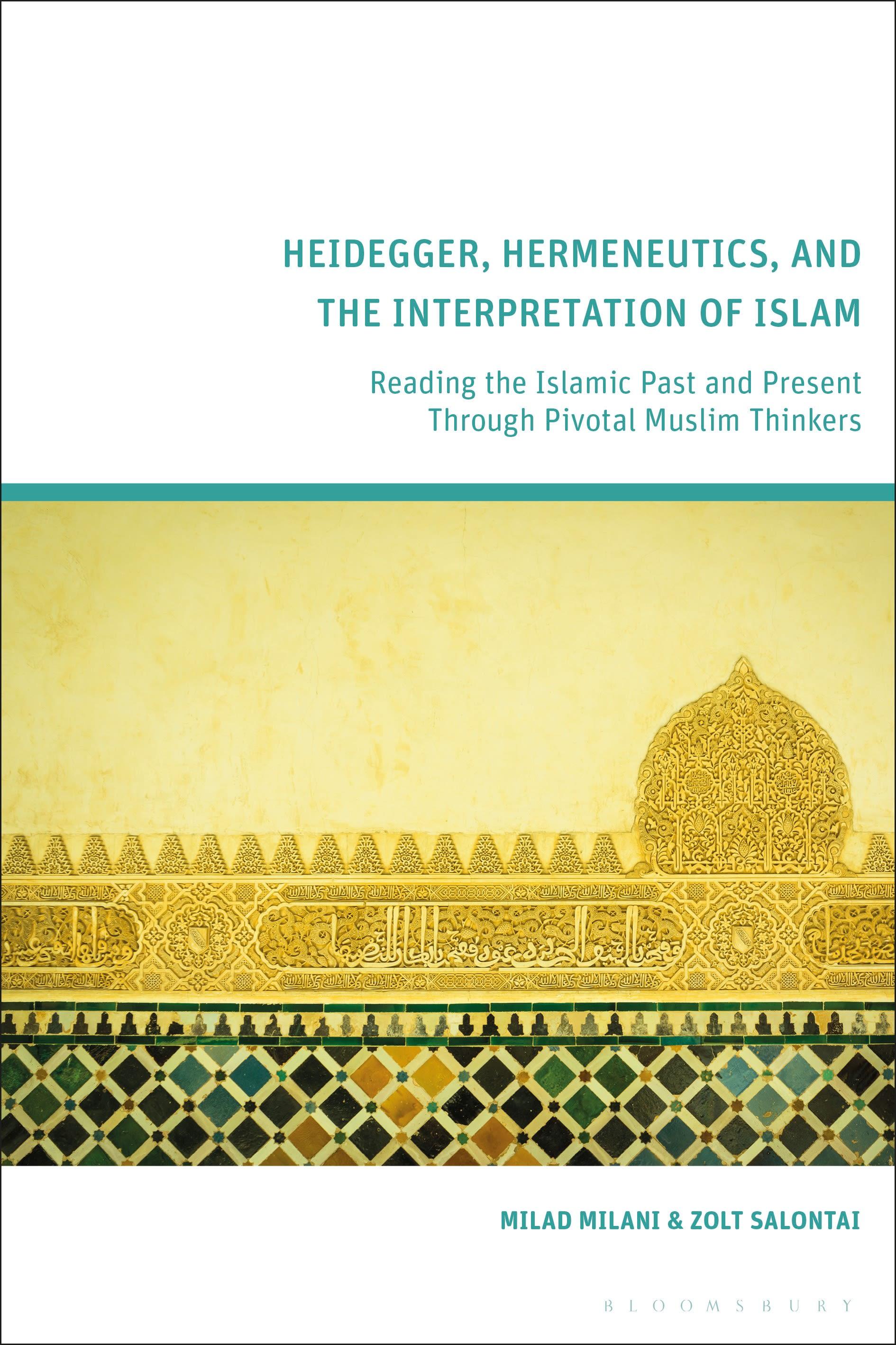 Heidegger, Hermeneutics, and the Interpretation of Islam