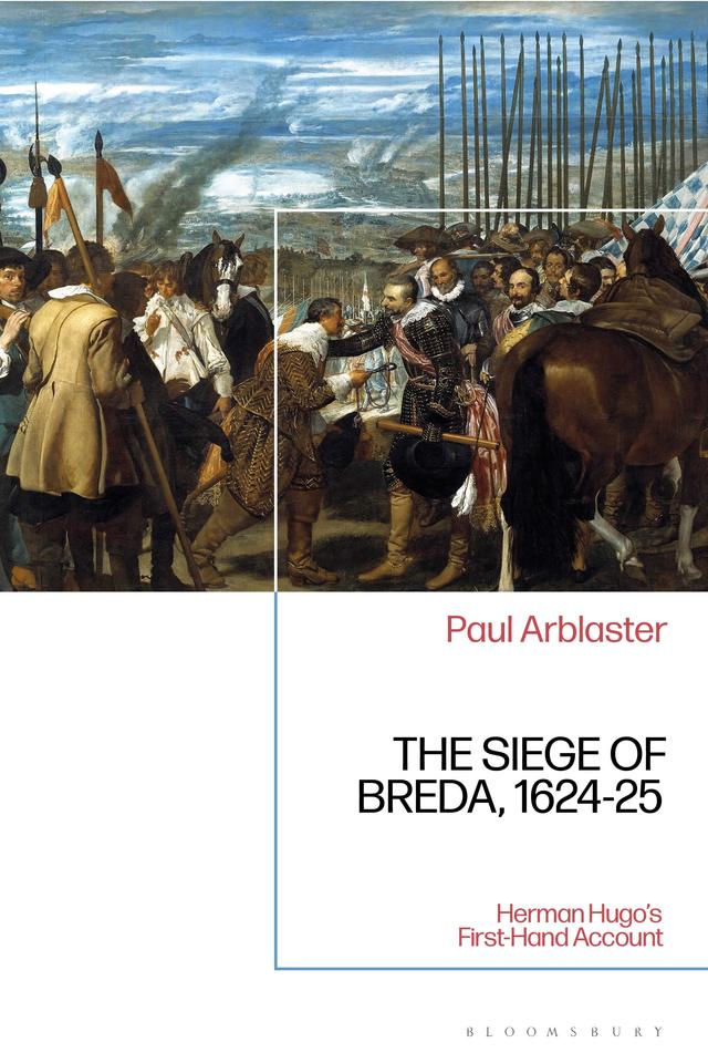 The Siege of Breda, 1624-25 by Paul Arblaster