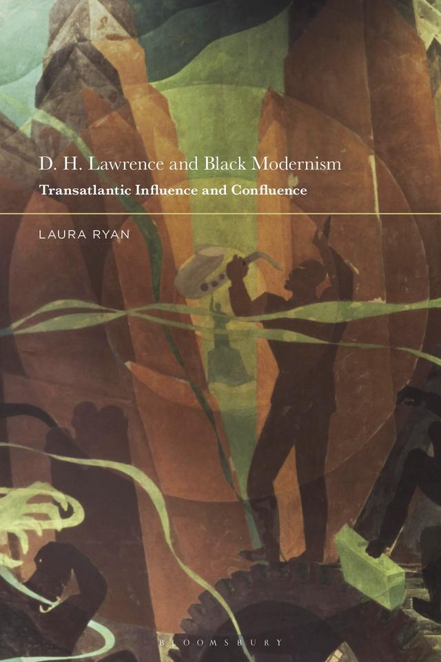 D. H. Lawrence and Black Modernism by Laura Ryan