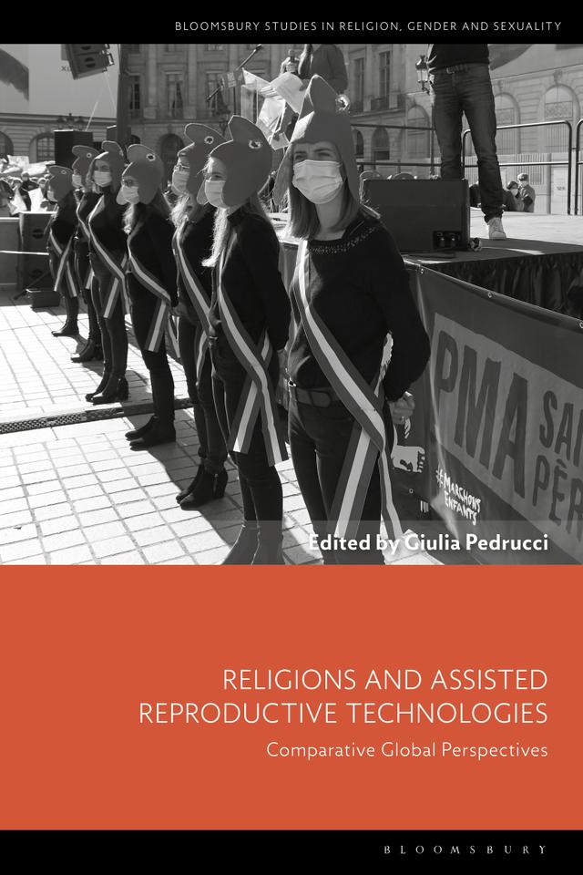 Religions and Assisted Reproductive Technologies by Giulia Pedrucci