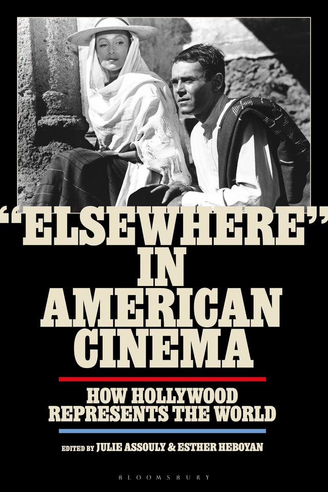 "Elsewhere" in American Cinema by Esther Heboyan, Julie Assouly
