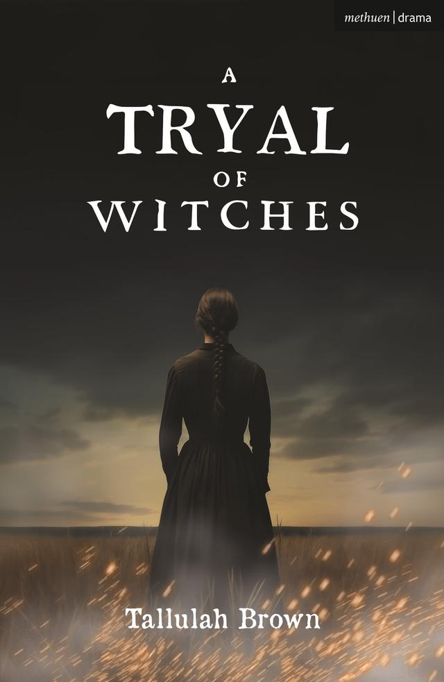 A Tryal of Witches by Tallulah Brown