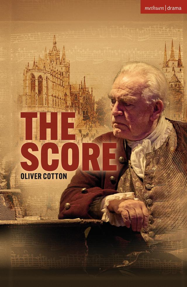 The Score by Oliver Cotton