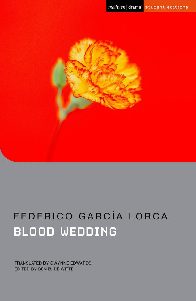 Blood Wedding by Ben De Witte, Federico García Lorca, Gwynne Edwards