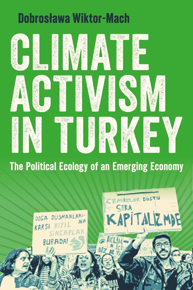 Climate Activism in Turkey by Dobroslawa Wiktor-Mach