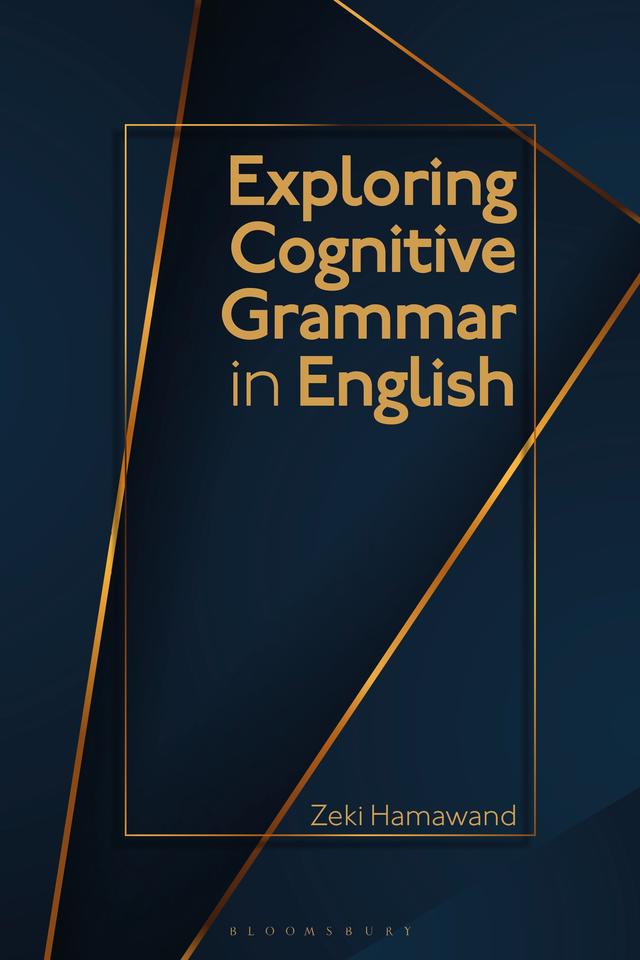 Exploring Cognitive Grammar in English by Zeki Hamawand