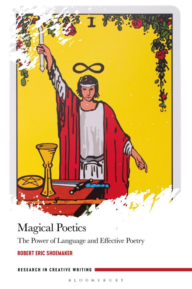 Magical Poetics by Robert Eric Shoemaker