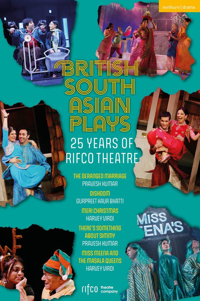 British South Asian Plays by Gurpreet Kaur Bhatti, Harvey Virdi, Pravesh Kumar