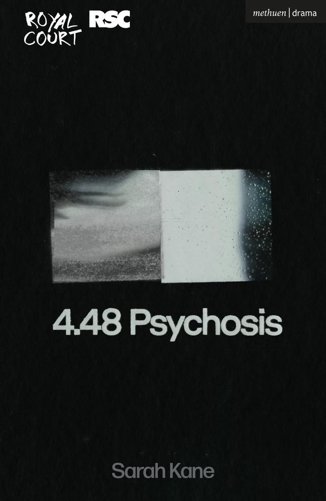 4.48 Psychosis by Sarah Kane