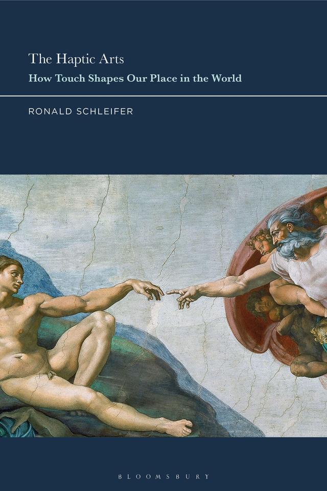 The Haptic Arts by Ronald Schleifer