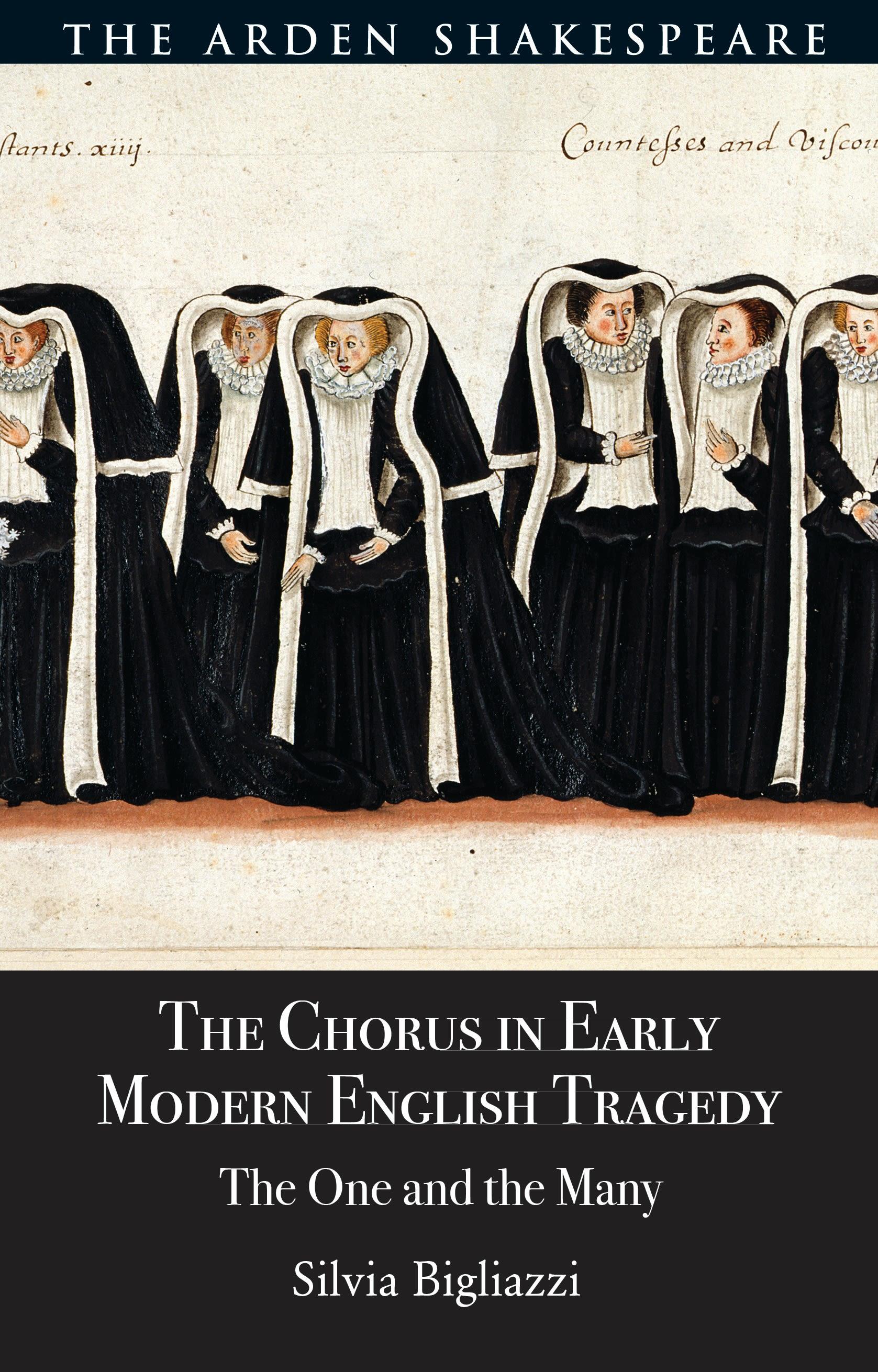 The Chorus in Early Modern English Tragedy