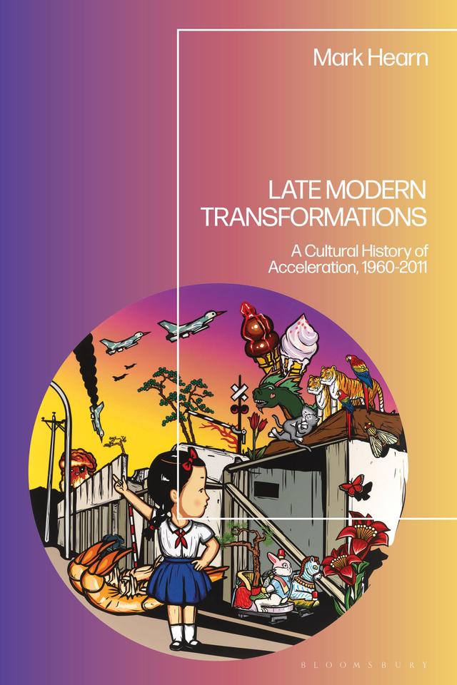 Late Modern Transformations by Mark Hearn