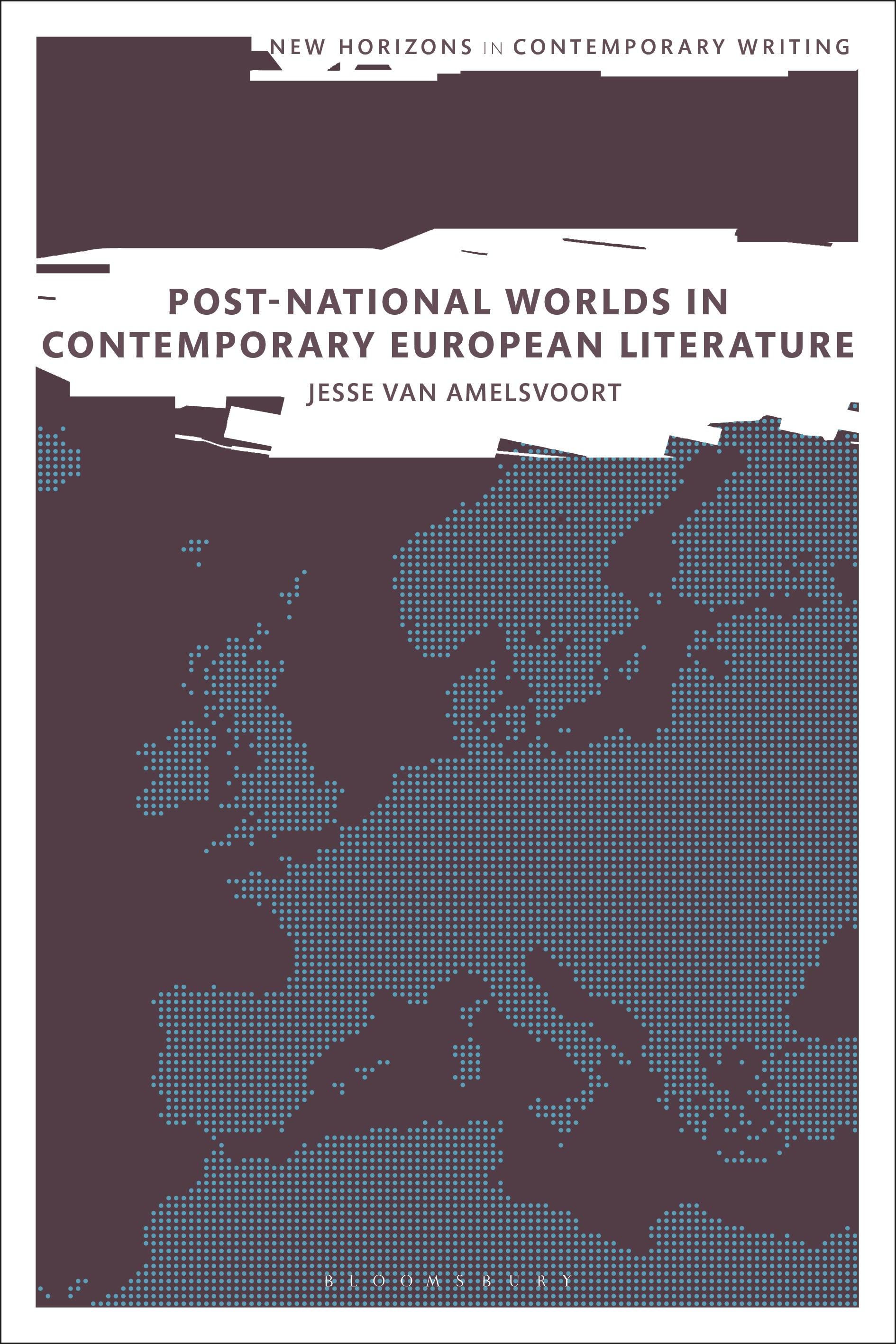 Post-National Worlds in Contemporary European Literature