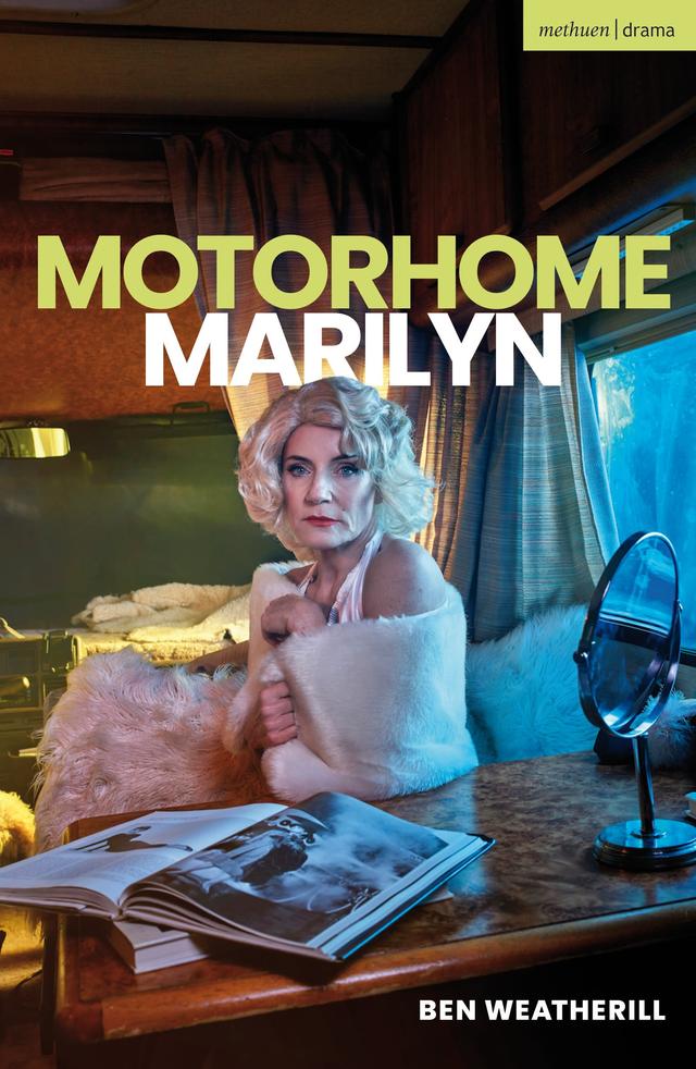 Motorhome Marilyn by Ben Weatherill