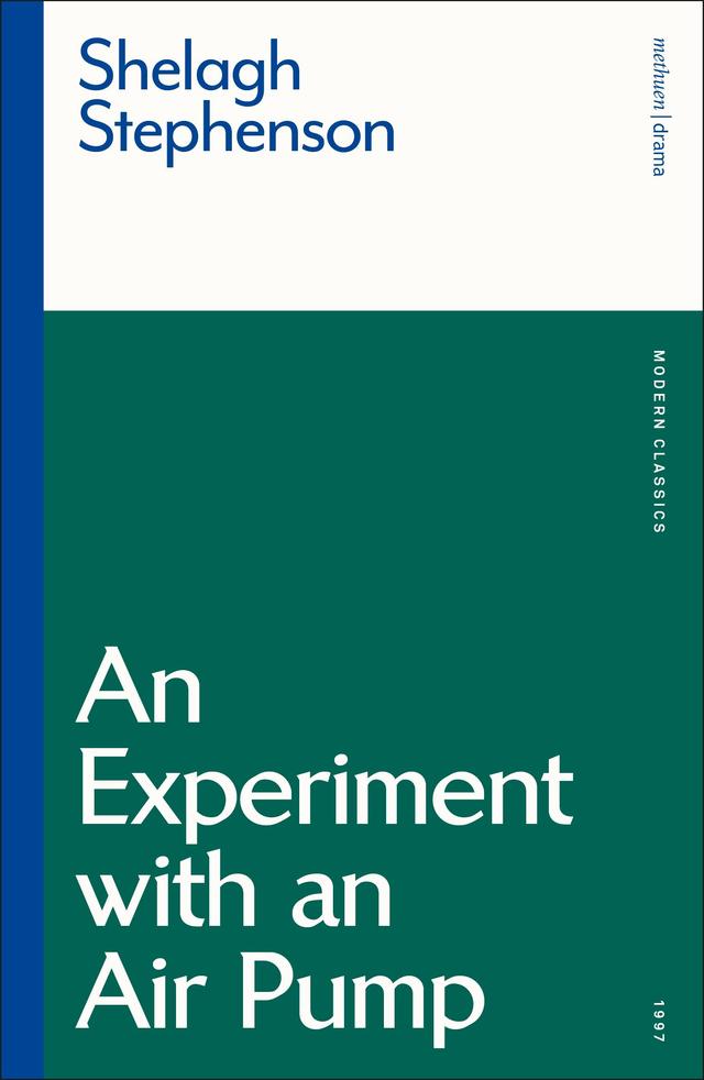 An Experiment with an Air Pump by Shelagh Stephenson