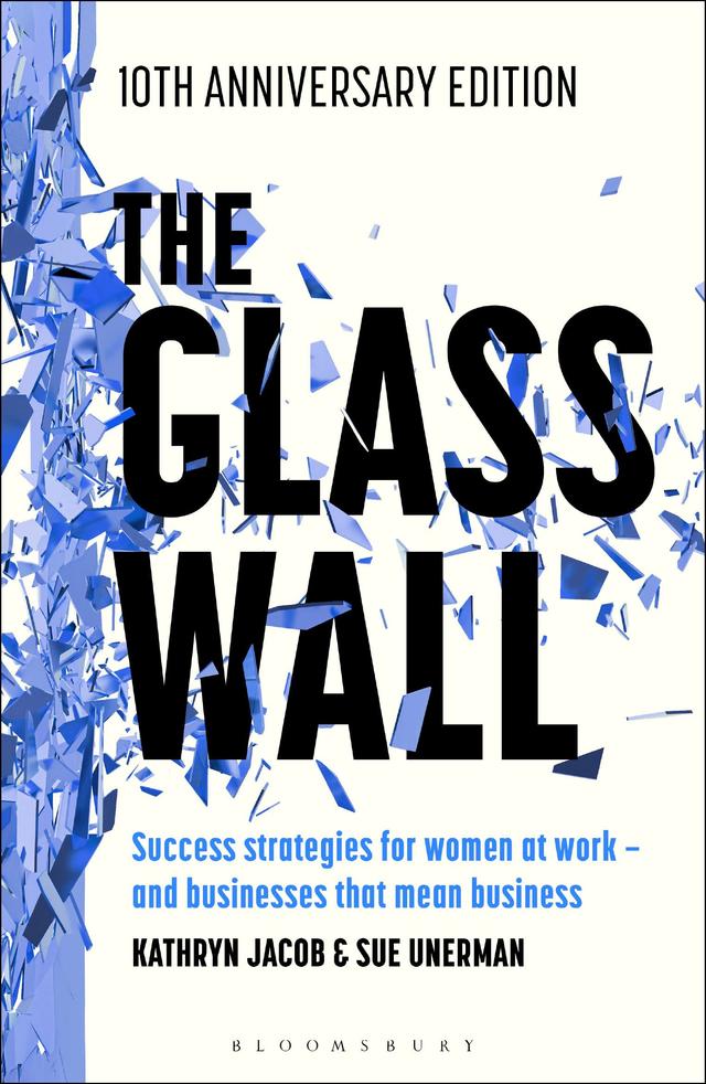 The Glass Wall by Kathryn Jacob, Sue Unerman