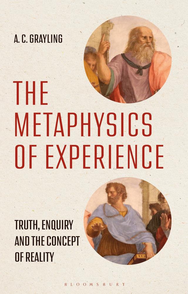 The Metaphysics of Experience by A. C. Grayling