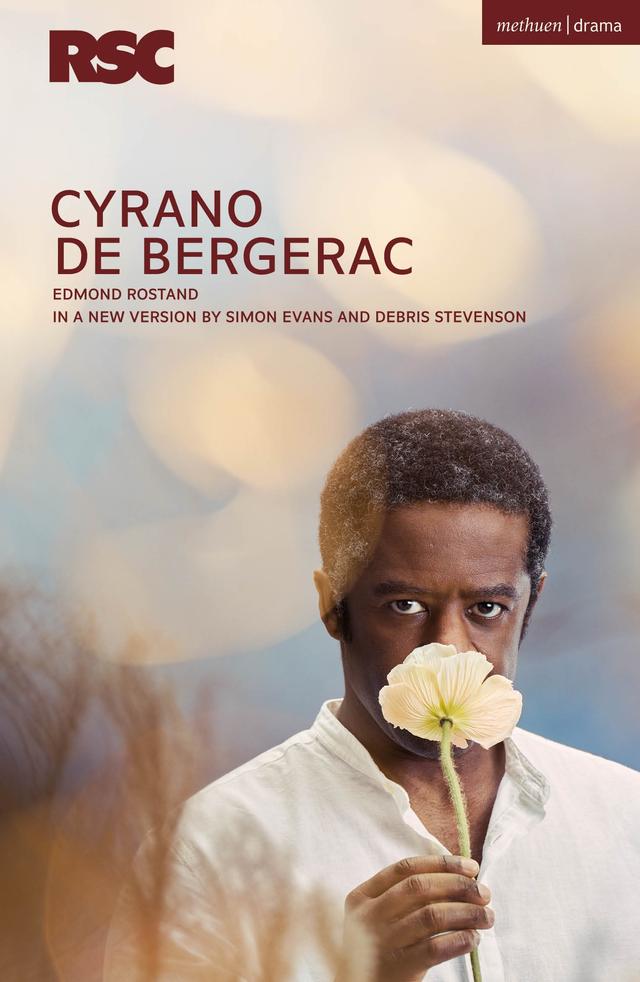 Cyrano de Bergerac by Debris Stevenson, Edmond Rostand, Simon Evans
