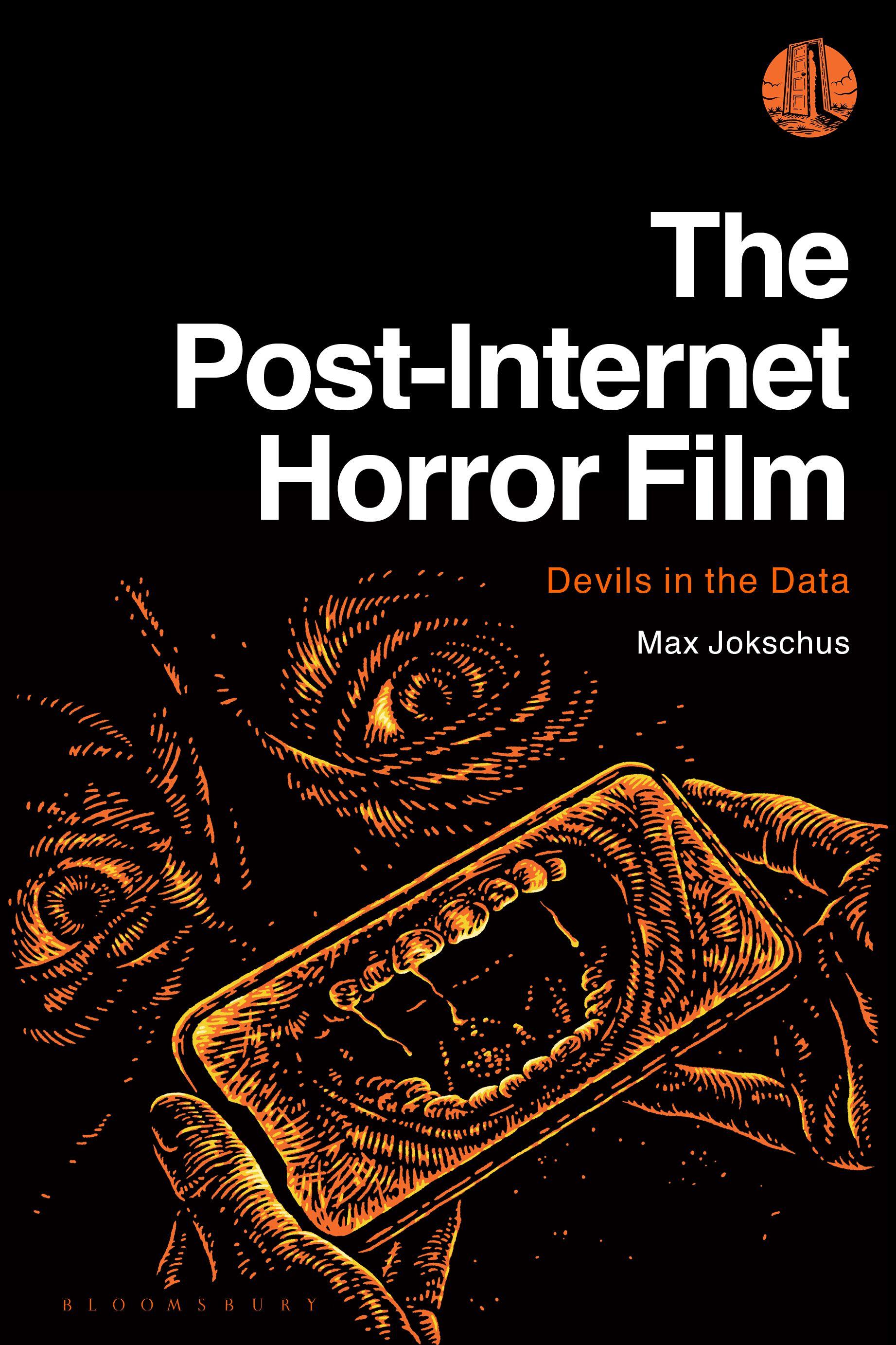 The Post-Internet Horror Film