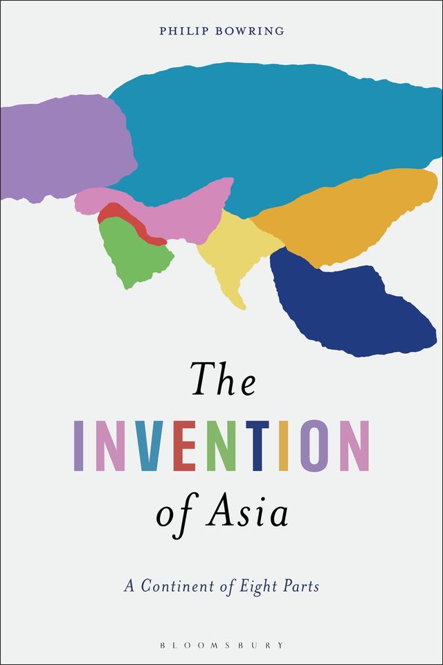The Invention of Asia by Philip Bowring