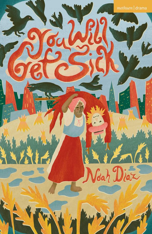 You Will Get Sick by Noah Diaz