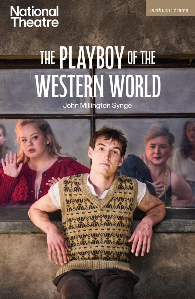 The Playboy of the Western World by John Millington Synge