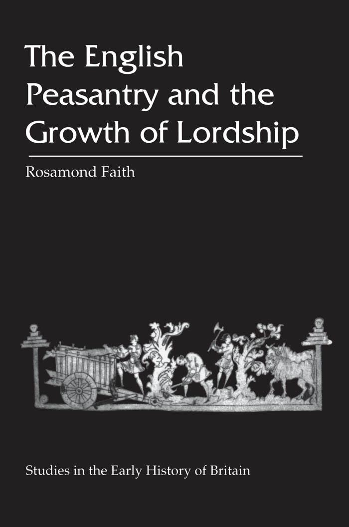 English Peasantry and the Growth of Lordship