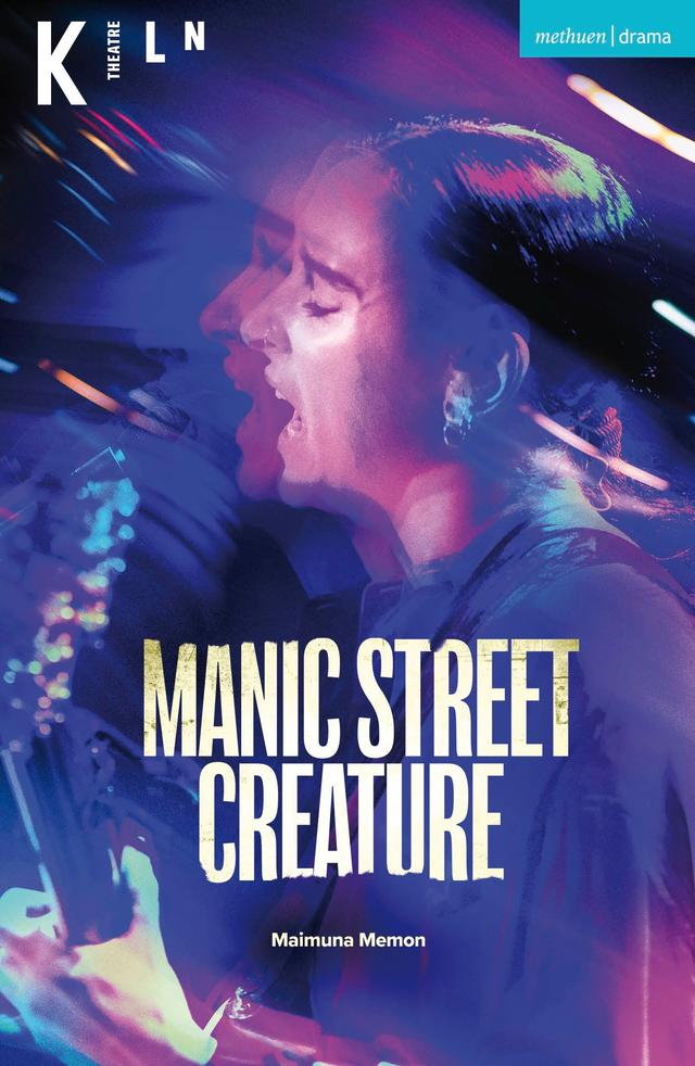 Manic Street Creature by Maimuna Memon