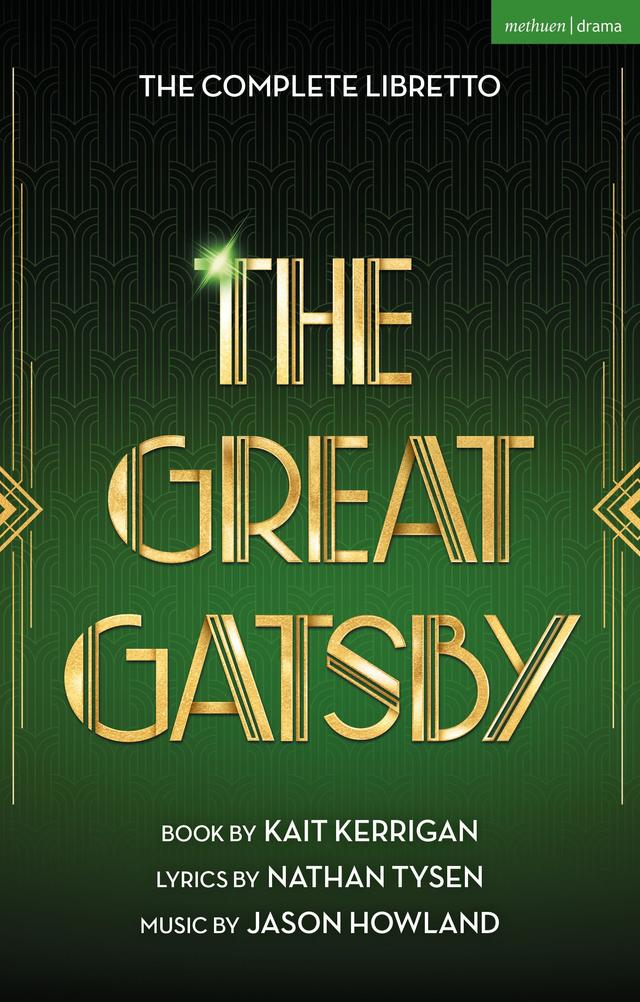 The Great Gatsby by Kait Kerrigan, Nathan Tysen