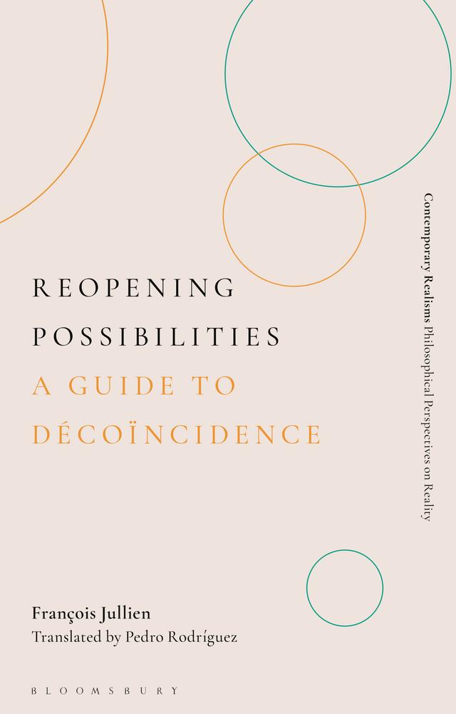 Reopening Possibilities by François Jullien, Pedro Rodríguez