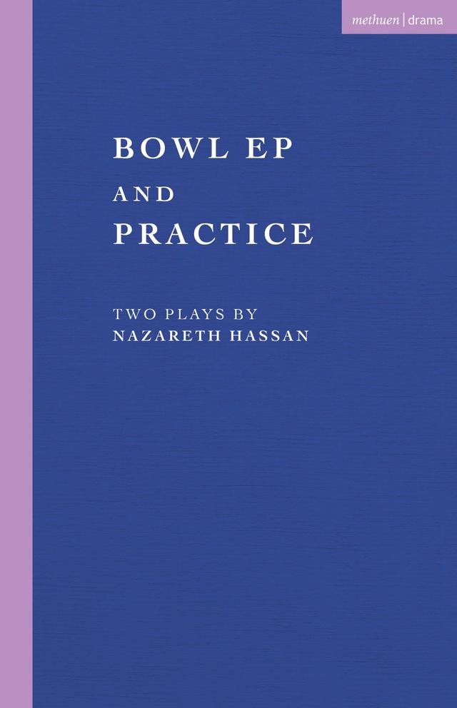 Bowl EP and Practice by Nazareth Hassan