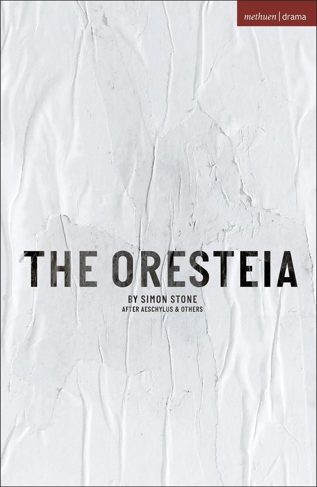 The Oresteia by Simon Stone