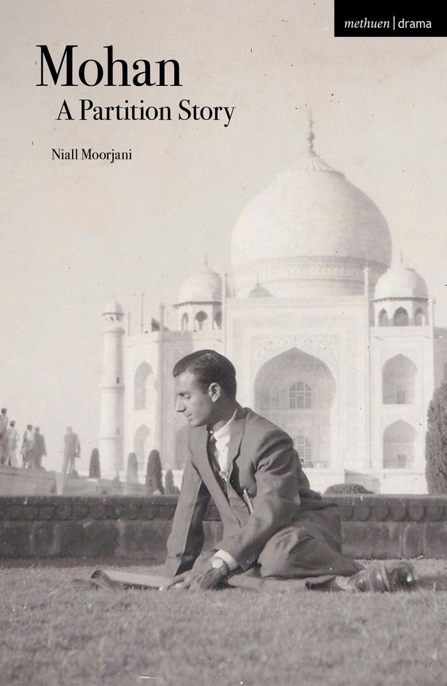 Mohan: A Partition Story by Niall Moorjani