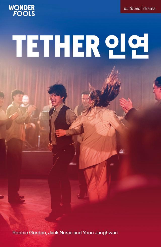Tether by Jack Nurse, Robbie Gordon, Yoon Junghwan