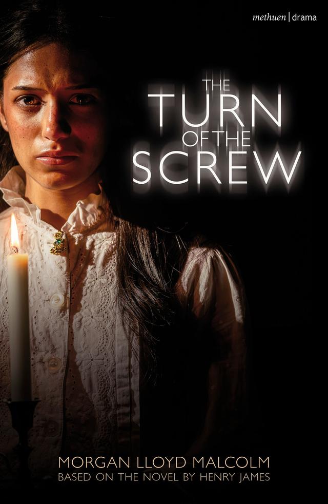 The Turn of the Screw by Morgan Lloyd Malcolm