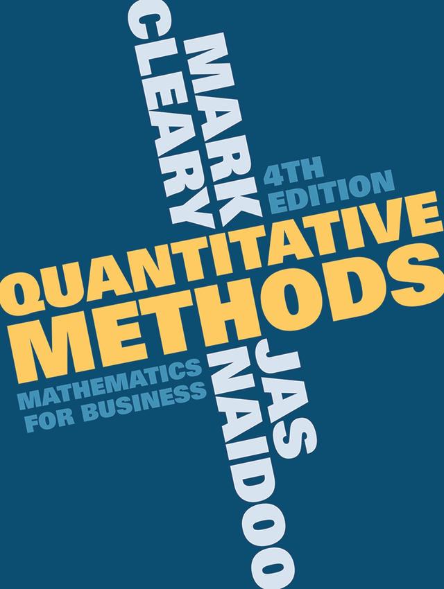 Quantitative Methods by Jas Naidoo, Mark Cleary