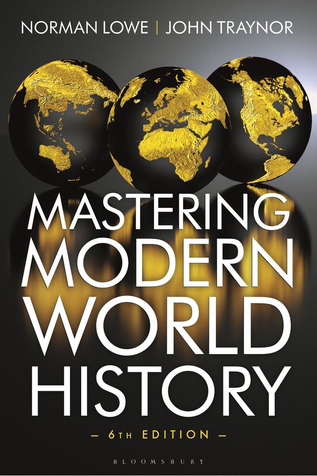 Mastering Modern World History by John Traynor, Norman Lowe
