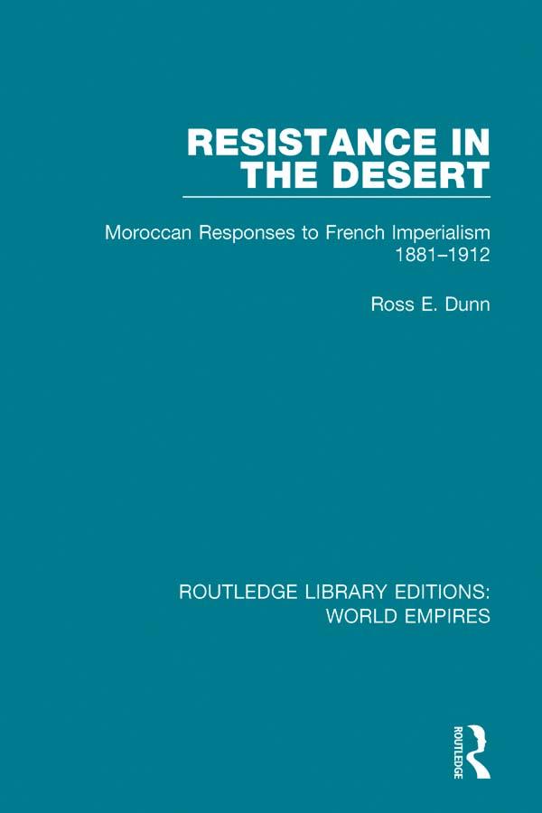 Resistance in the Desert by Ross E. Dunn