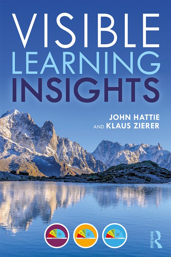 Visible Learning Insights by John Hattie, Klaus Zierer
