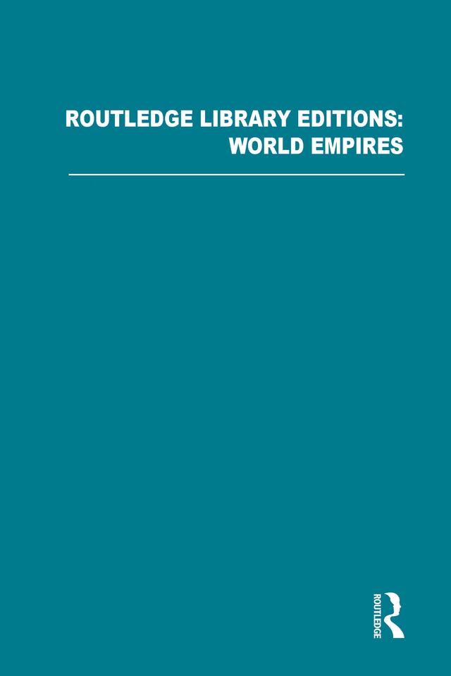 Routledge Library Editions: World Empires by Various