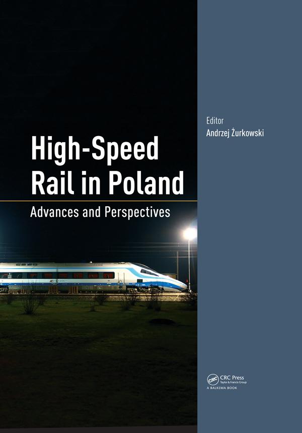 High-Speed Rail in Poland by Andrzej Zurkowski