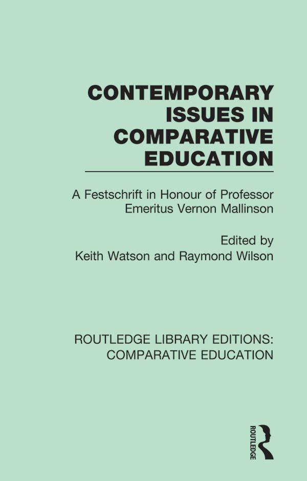 Contemporary Issues in Comparative Education by Keith Watson, Raymond Wilson