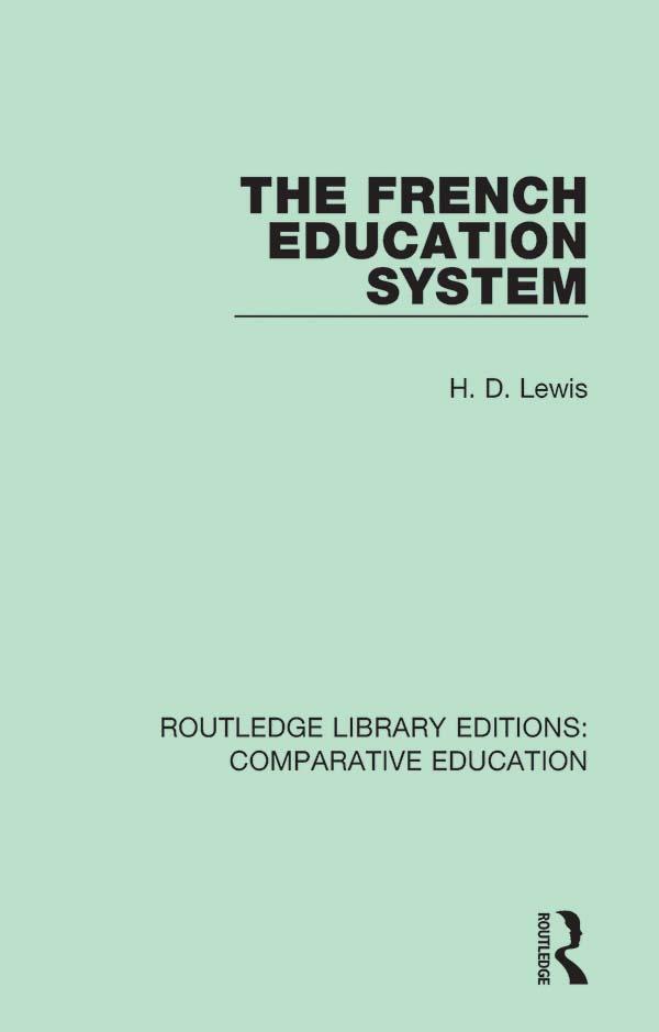 The French Education System by H. D. Lewis
