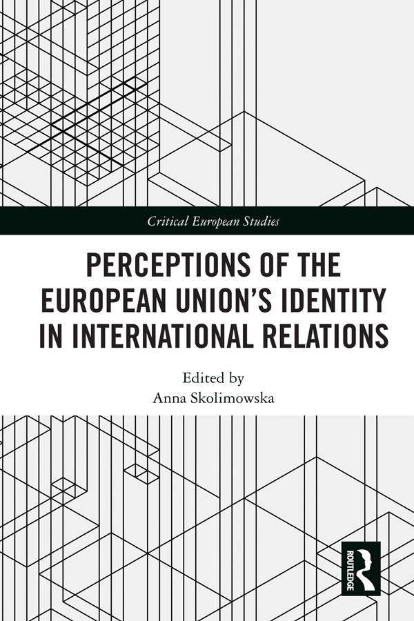 Perceptions of the European Union’s Identity in International Relations