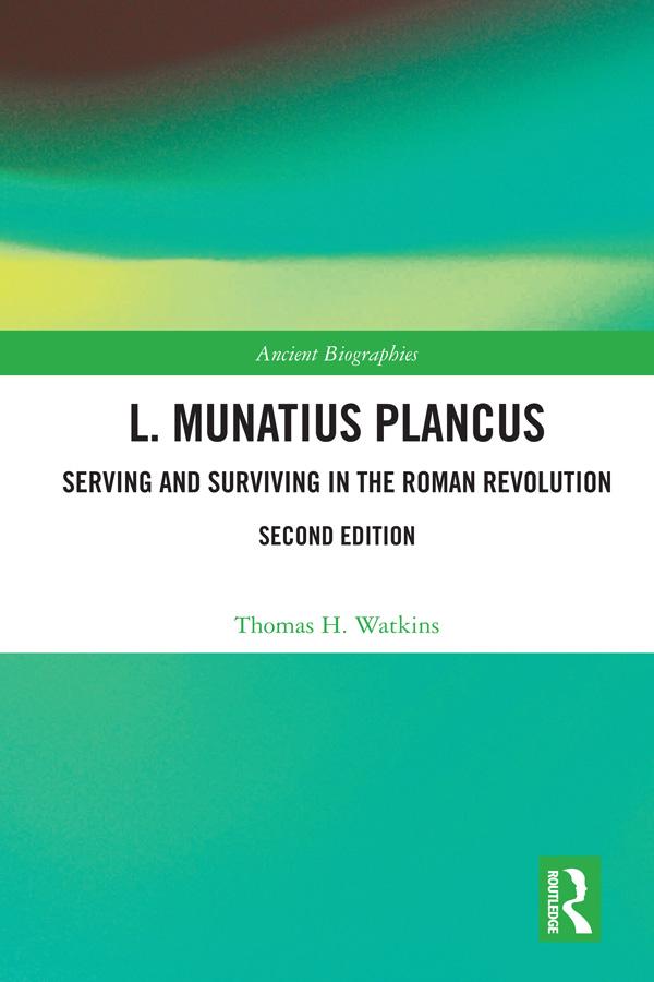 L. Munatius Plancus by Thomas H. Watkins
