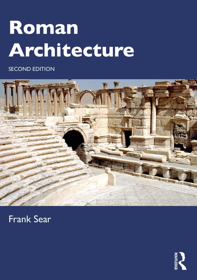 Roman Architecture by Frank Sear