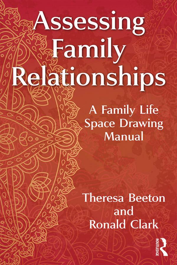 Assessing Family Relationships by Ronald Clark, Theresa Beeton