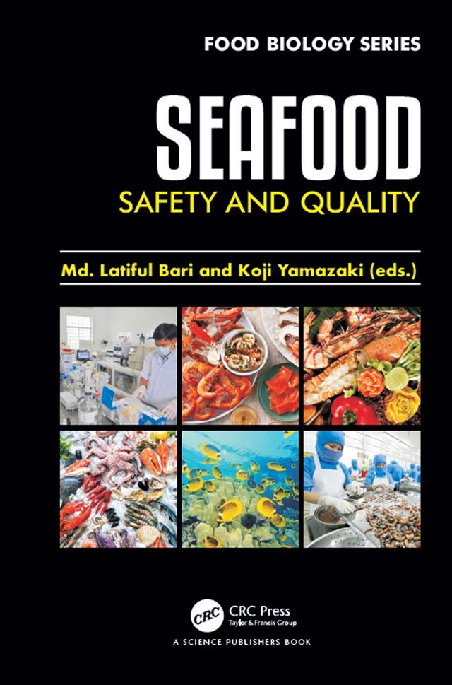 Seafood Safety and Quality by Koji Yamazaki, Md. Latiful Bari