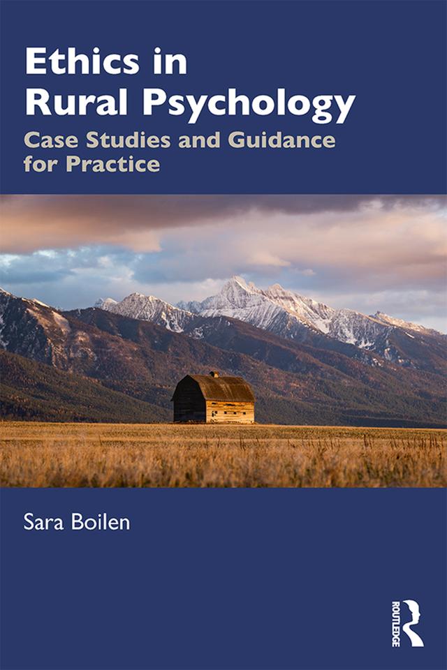 Ethics in Rural Psychology by Sara Boilen